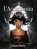31. L'Accademia di Anjur