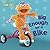 Big Enough for a Bike (Sesame Street)