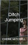 Ditch Jumping
