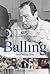 Balling - hans liv og film by Christian Monggaard