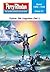 Perry Rhodan-Paket 31: Die Linguiden (Teil 1): Perry Rhodan-Heftromane 1500 bis 1549 (Perry Rhodan Paket Sammelband) (German Edition)