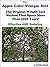 The Apple Cider Vinegar Diet: The Original Weight Loss Method That Spans More Than 3000 Years!