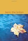 Beric the Briton:...