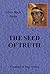 The Seed of Truth by Tony Ortzen