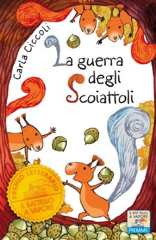 La guerra degli scoiattoli (Il battello a vapore. One shot) (Italian Edition)