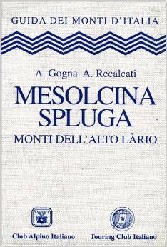 Mesolcina Spluga (Hardcover)