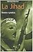 La jihad. Teoria e pratica