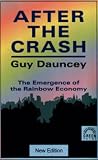 After the Crash: The Emergence of the Rainbow Economy