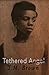 Tethered Angel (Struggles o...