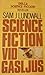 Science fiction vid gasljus