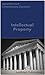 Intellectual Property: Supreme Court Contemporary Decisions (Intellectual Property Law Series)