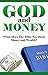 God and Money: What Does th...