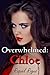 Overwhelmed: Chloe