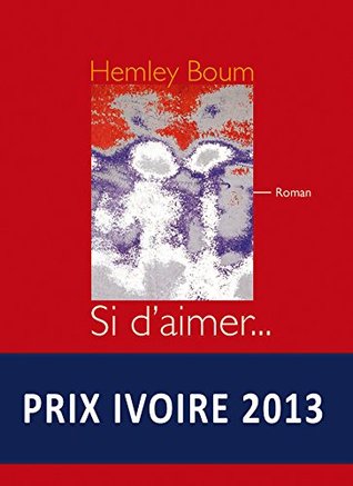 Si d'aimer (Kindle Edition)