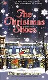 The Christmas Shoes by Donna VanLiere The Christmas Shoes by Donna VanLiere
