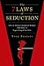 The Seven Laws of Seduction: How to Attract Beautiful Women and Enjoy a Supercharged Sex Life