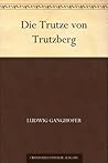 Die Trutze von Trutzberg