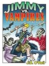 Jimmy Vs. Vampires (The Family Avengers Series Book 2)