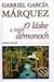 O láske a iných démonoch by Gabriel García Márquez