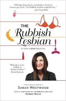 The Rubbish Lesbian: Selected Columns