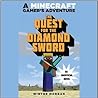 The Quest for the Diamond Sword by Winter Morgan