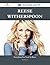 Reese Witherspoon 210 Success Facts - Everything you need to know about Reese Witherspoon