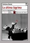La última lágrima