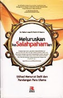 Meluruskan kesalahpahaman: Ijtihad Menurut Dalil dan Pandangan para Ulama