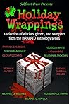 Holiday Wrappings: A Selection of Witches, Ghosts, and Vampires from the WRAPPED Anthology Series