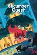 Cucumber Quest : Book Two