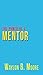 The Power of a Mentor