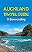 Auckland Travel Guide & Sur...