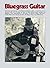 Bluegrass Guitar (Guitar Bo...
