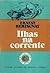 Ilhas na Corrente by Ernest Hemingway