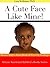 A Cute Face Like Mine! Brown Baby’s First Book of Faces & Fee... by Lisa Williams