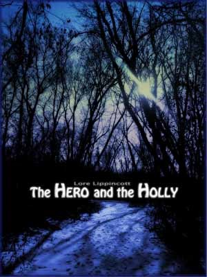 The Hero and the Holly