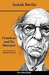 Book cover for Freedom and Its Betrayal: Six Enemies of Human Liberty - Updated Edition