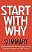 Start with Why: Summary of ...