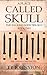 A Place Called Skull: Book II of The Walking Gods Trilogy