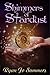 Shimmers of Stardust by Ryan Jo Summers