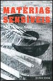Matérias Sensíveis (Paperback)