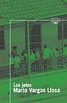 Los jefes by Mario Vargas Llosa