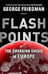 Book cover for Flashpoints: The Emerging Crisis in Europe