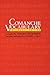 Comanche Vocabulary: Trilingual Edition (Texas Archaeology and Ethnohistory Series)