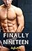 Finally Nineteen by Layla Hart