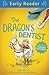 The Dragon's Dentist (Early Reader)
