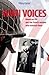 WWII Voices: American GI's and the French Women Who Married Them (French-American Stories)