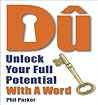 Dû - unlock your full potential with a word Dû - unlock your full potential with a word