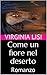 Come un fiore nel deserto: Romanzo (Italian Edition)