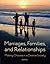 Marriages, Families, and Relationships by Mary Ann Lamanna